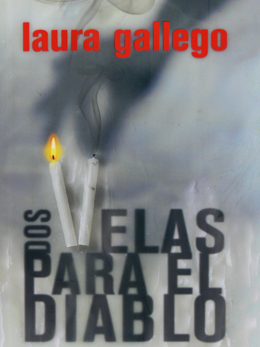 Title details for Dos velas para el diablo by Laura Gallego - Available